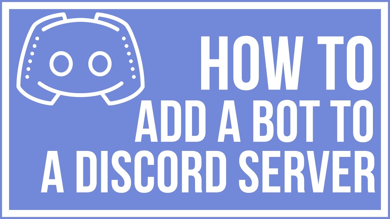 How To Add Bots To Your Discord Server : Ultimate Guide